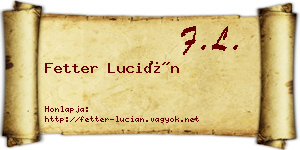Fetter Lucián névjegykártya